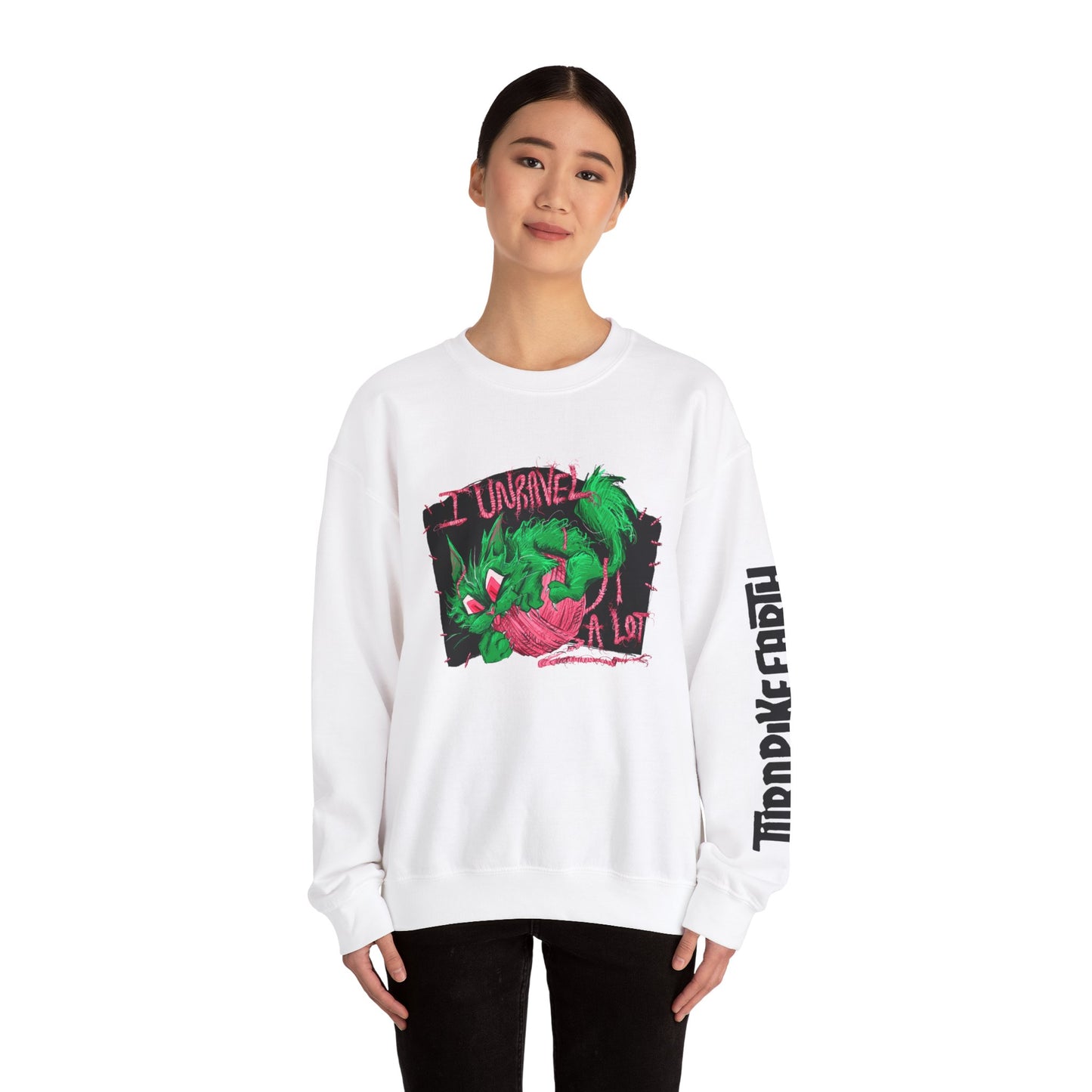 "I Unravel A Lot" Limited Edition Sweatshirt